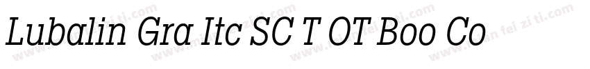 Lubalin Gra Itc SC T OT Boo Con Reg字体转换
